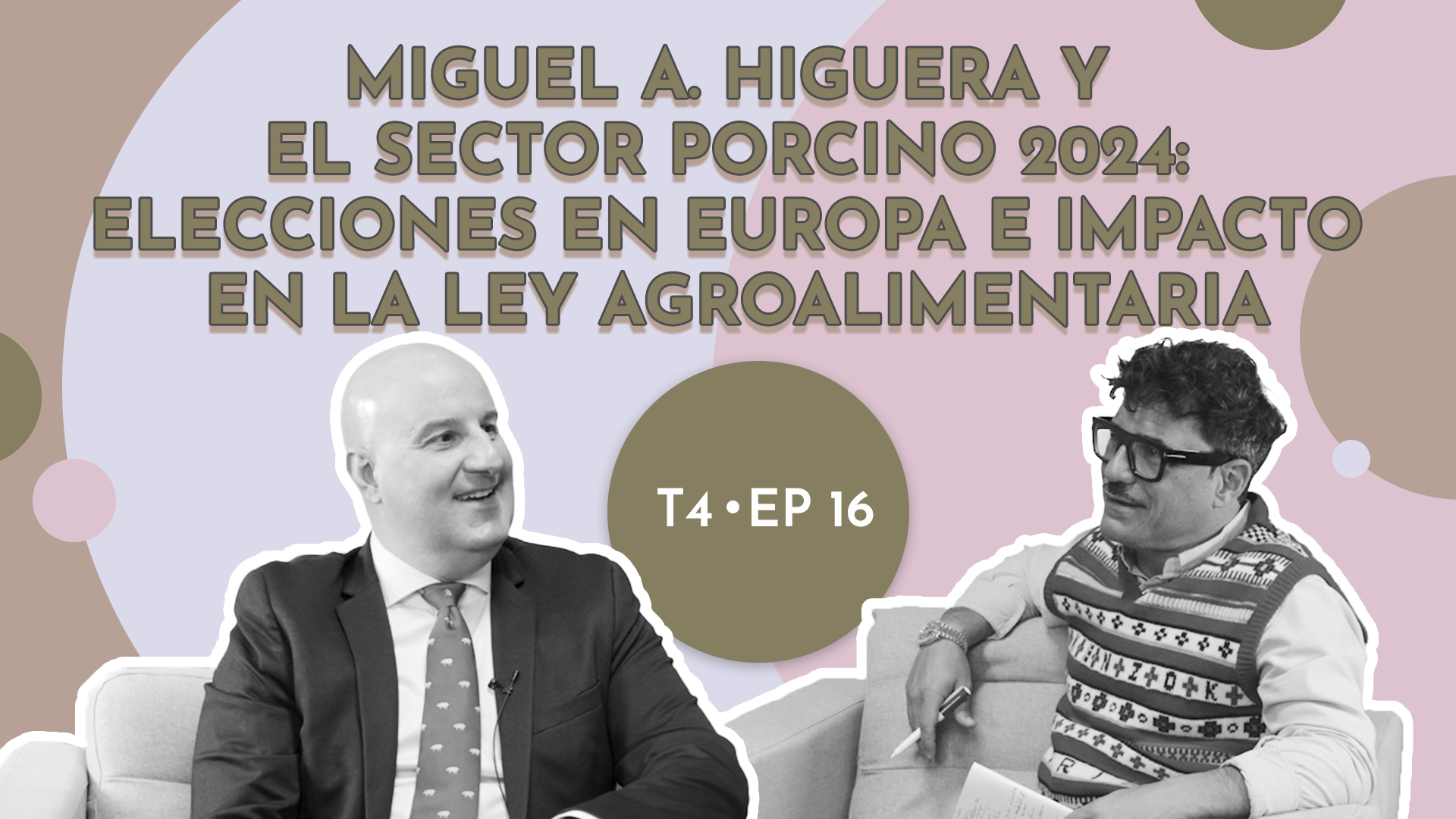 Miguel A. Higuera y el sector porcino 2024: elecciones en Europa e impacto en la ley agroalimentaria
